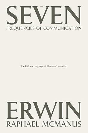 The Seven Frequencies of Communication Cover The Seven Frequencies of Communication Cover